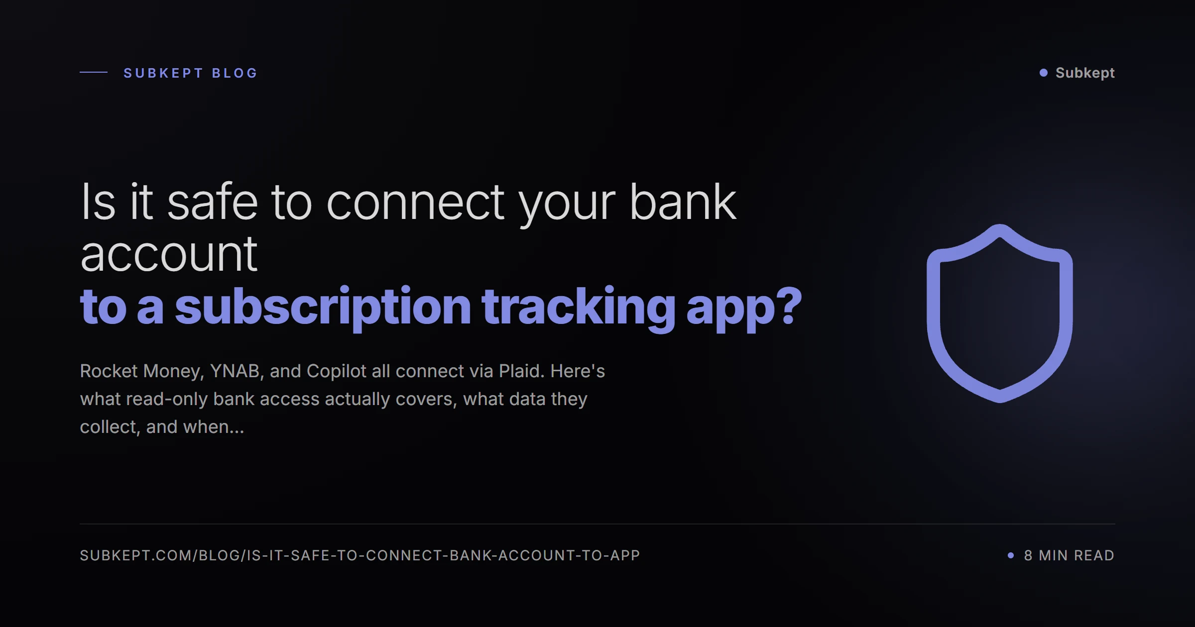 Is it safe to connect your bank account to a subscription tracking app? — Subkept