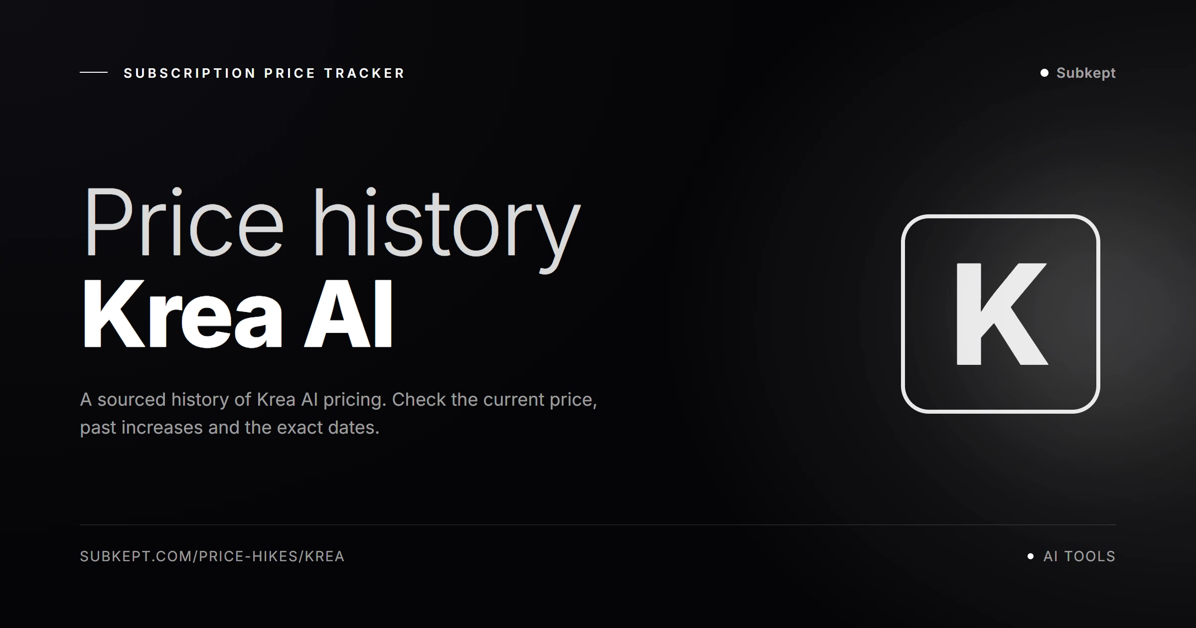 Krea AI Price Hikes & Price History (2026)