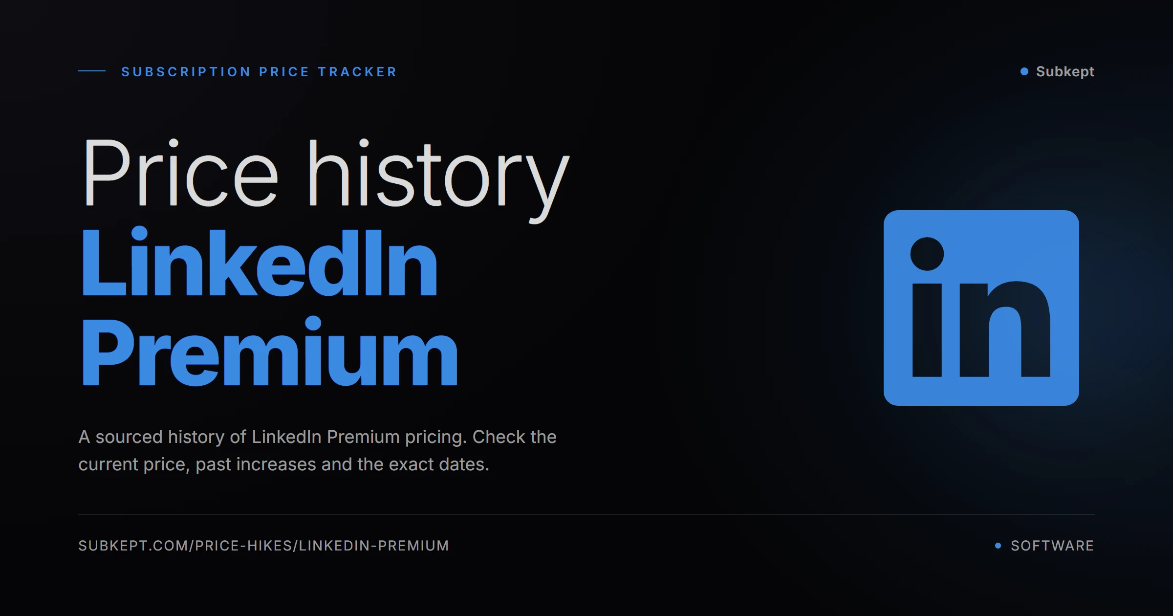LinkedIn Premium Price Hikes & Price History (2026)